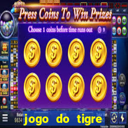 jogo do tigre falso dinheiro infinito